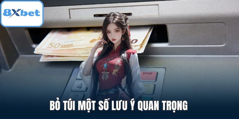 Bỏ túi một số lưu ý quan trọng