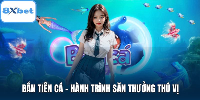 Bắn Tiên Cá