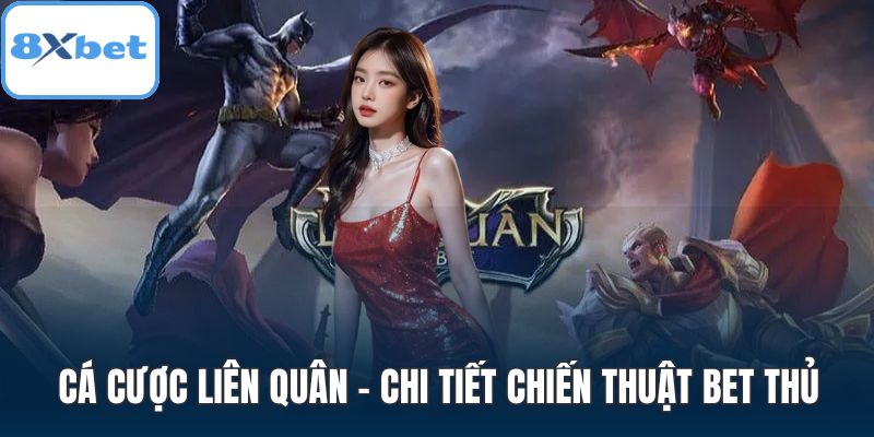 Cá cược liên quân