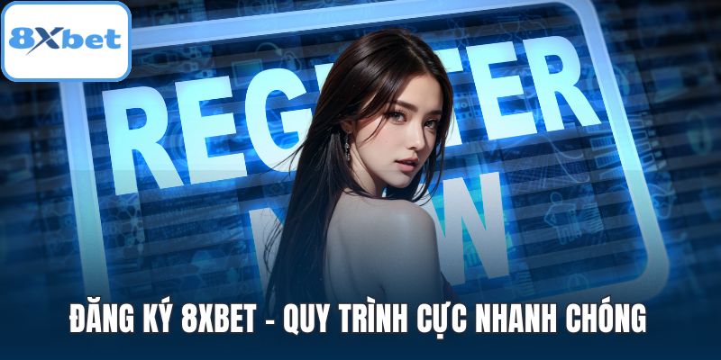 Đăng ký 8XBET